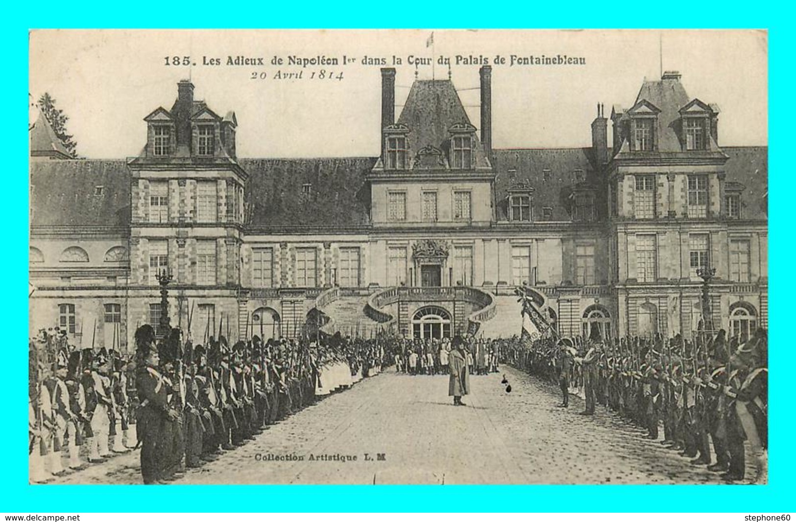 A736 / 069 77 - Palais De FONTAINEBLEAU Adieux De Napoléon Ier - Fontainebleau