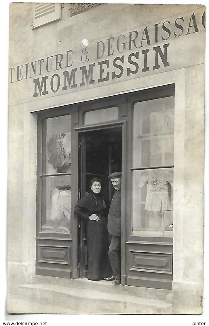 CHARLIEU - Devanture De MAGASIN - Teinturerie Dégraissage MOMMESSIN - CARTE PHOTO - Charlieu