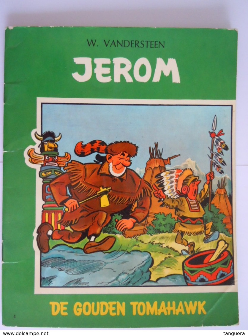 Jerom Nr 4 De Gouden Tomahawk 1967 1 Ste Druk Van Heruitgave Vandersteen Goede Staat - Jerom