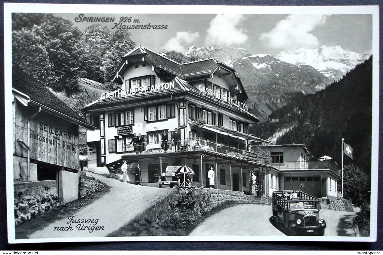 SPIRINGEN Klausenstrasse Seilbahn Nach Ratismatt-Riedlig Gasthaus St. Anton Fam. G. Gisler-Müller Postauto - Spiringen