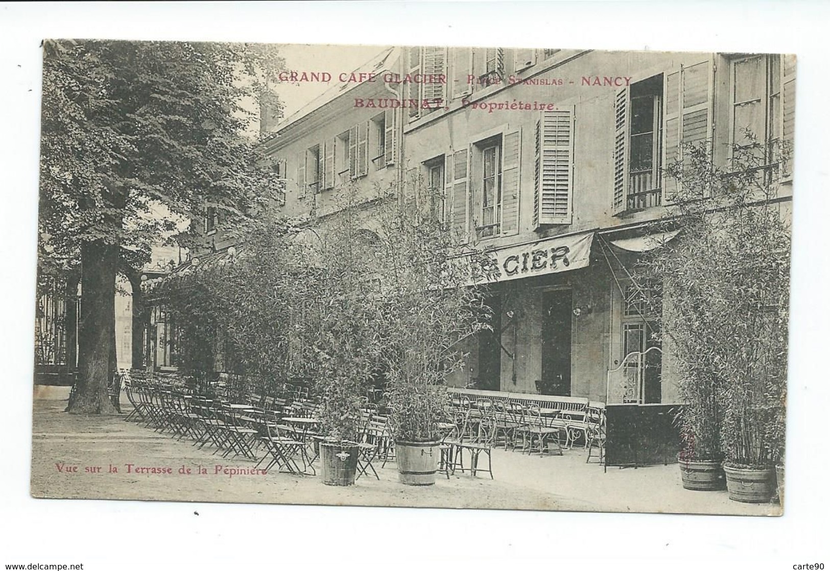 CPA NANCY - GRAND CAFÉ GLACIER - PLACE STANISLAS - BAUDINAT PROPRIÉTAIRE - Nancy