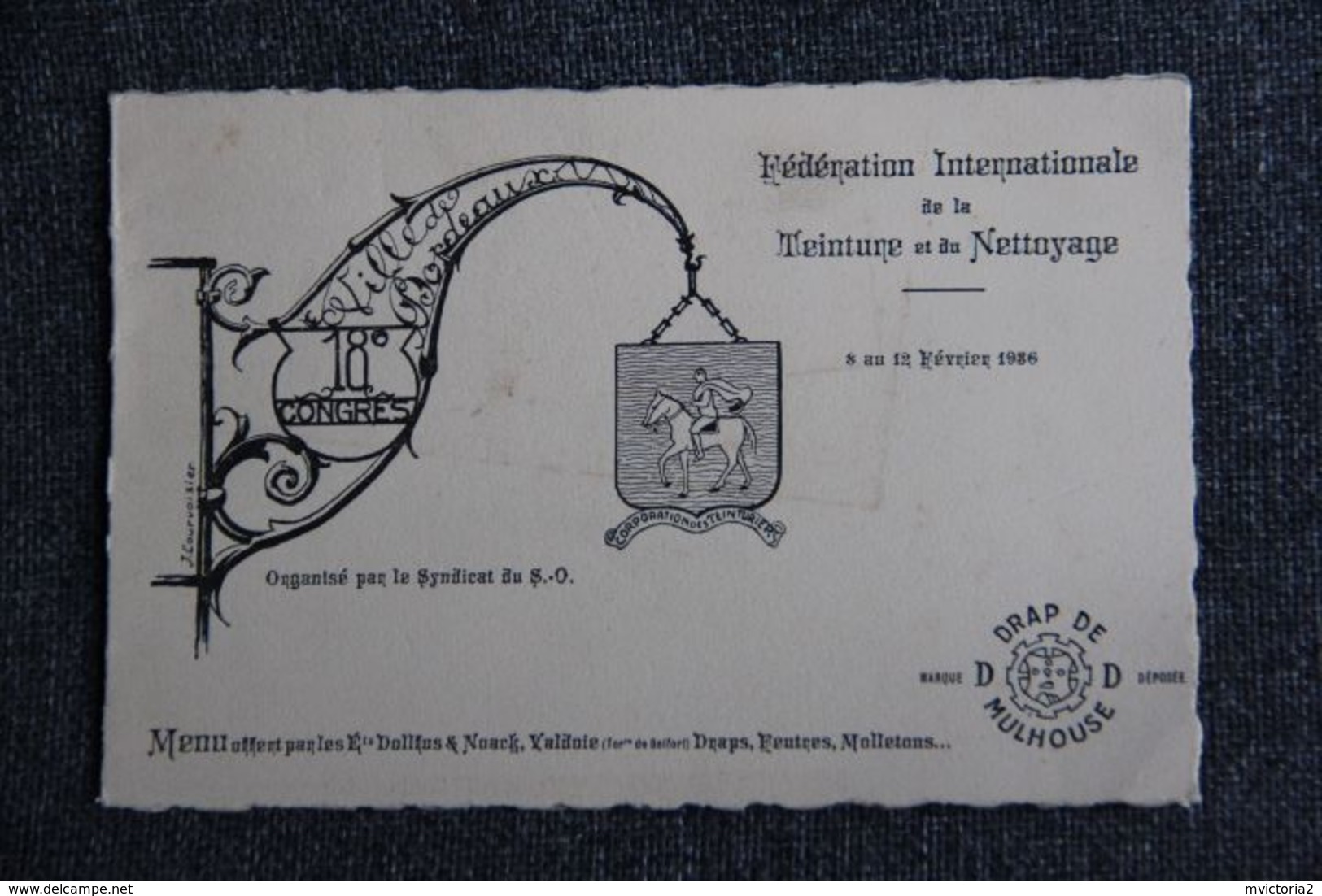 1936 - BORDEAUX, MENU Du 18 Me Congrès De La Fédération Internationale De La Teinture Et Du Nettoyage. - Menus
