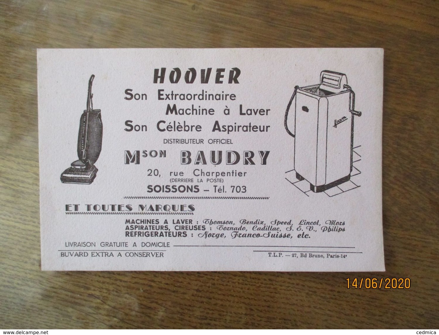 SOISSONS Mon BAUDRY 20 RUE CHARPENTIER DISTRIBUTEUR  HOOVER SON EXTRAORDINAIRE MACHINE A LAVER SON CELEBRE ASPIRATEUR - H