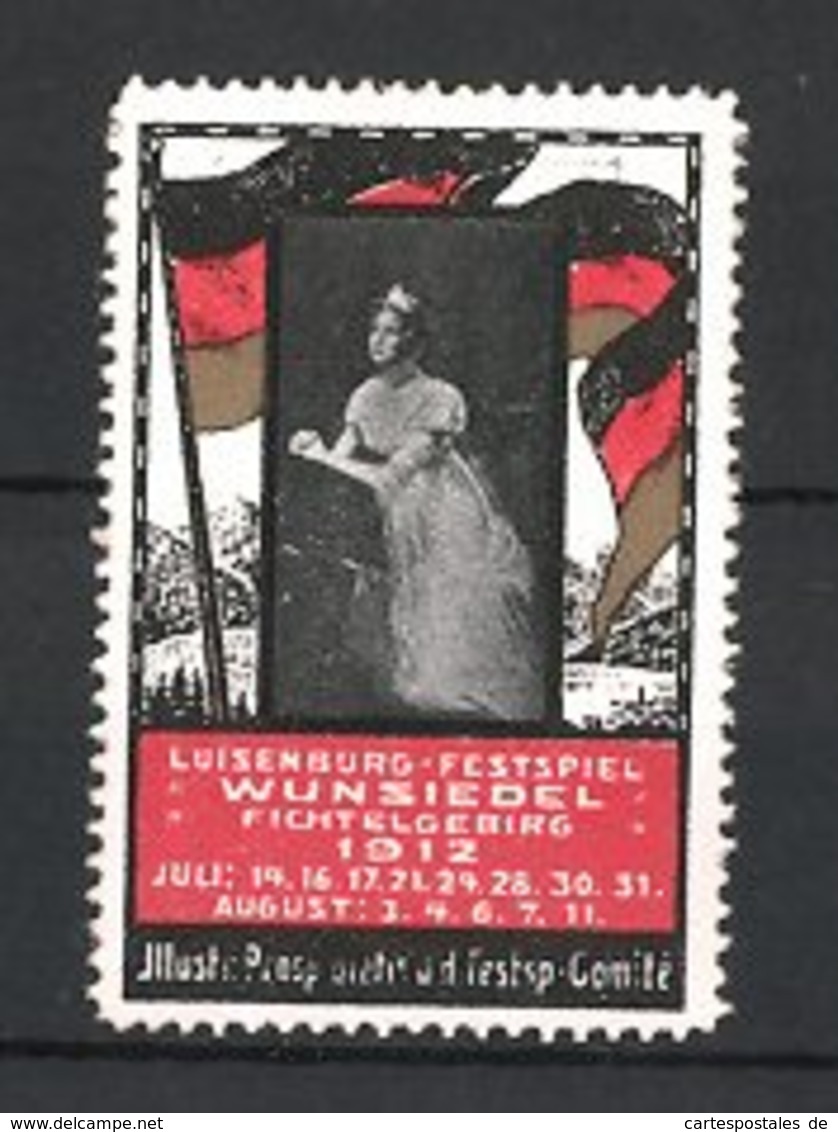 Reklamemarke Wunsiedel, Luisenburg-Festspiel 1912, Bühnenszene Mit Schauspielerin, Deutschland-Fahne - Cinderellas