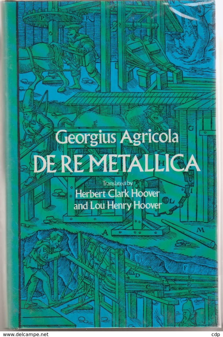 Georgius Agricola  DE RE METALLICA - Culture