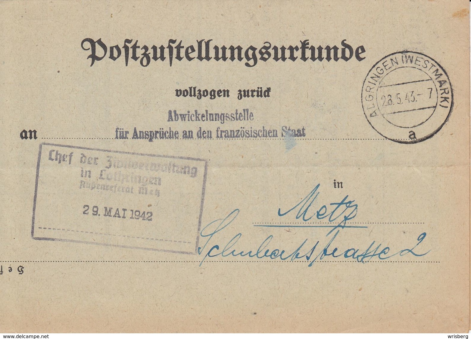 Postzustellungesurkunde Obl ALGRINGEN (WESTMARK) Du 28.5.43 Adressée à Metz - Covers & Documents