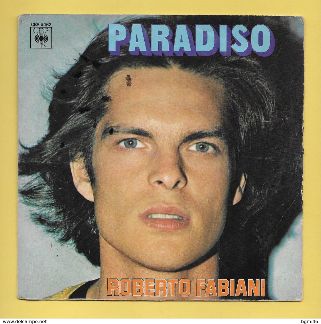 Disque Vinyle 45 Tours : ROBERTO  FABIANI :  PARADISO / SOLO..Scan A  : Voir 2 Scans - Autres & Non Classés