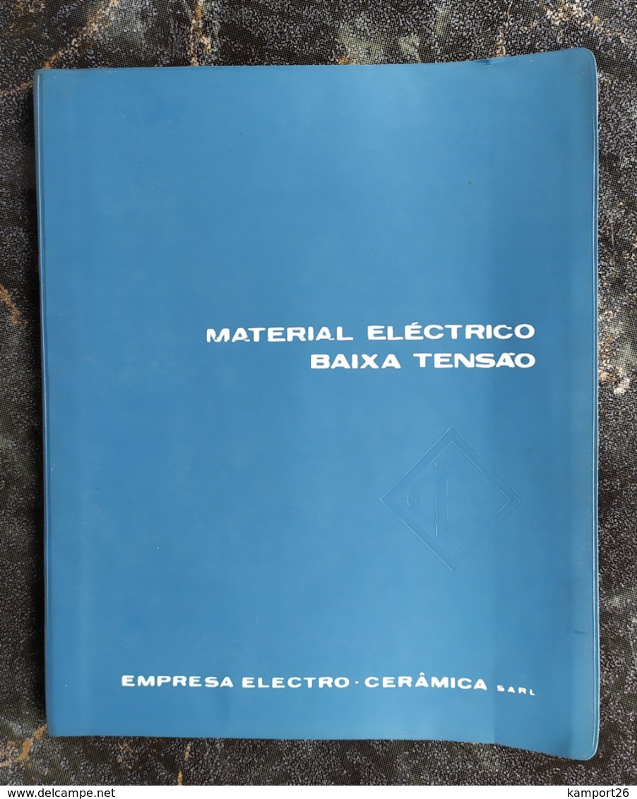 1967 Material Electrico CATALOGUE Electric Material PORTUGAL Illustrated INDUSTRIAL History EMPRESA ELECTRO CERAMICA - Pratique