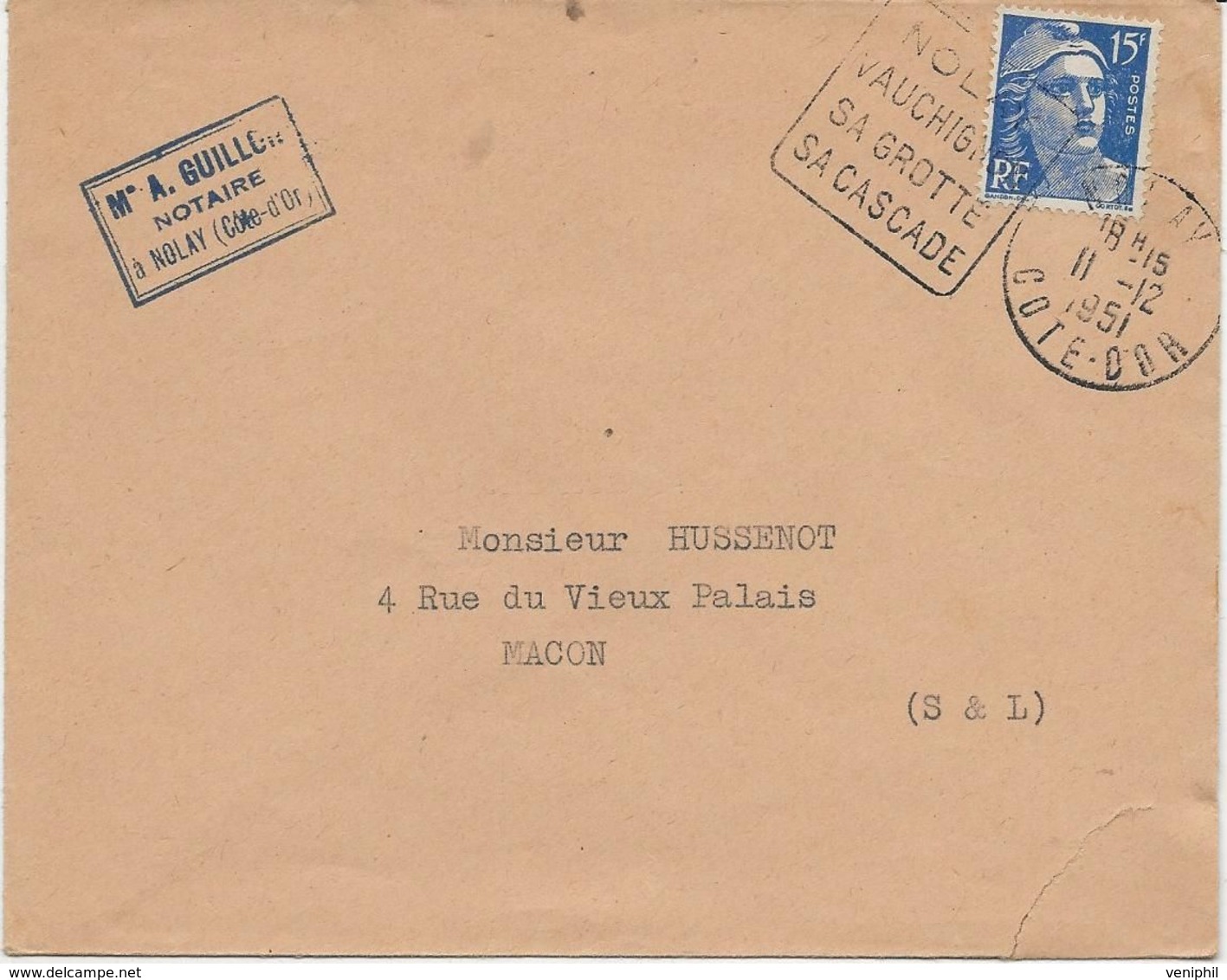 LETTRE OBLITERATION DAGUIN - NOLAY -VAUCHIGNON /SA GROTTE / SA CASCADE / COTE-D'OR -1951 - Mechanical Postmarks (Other)