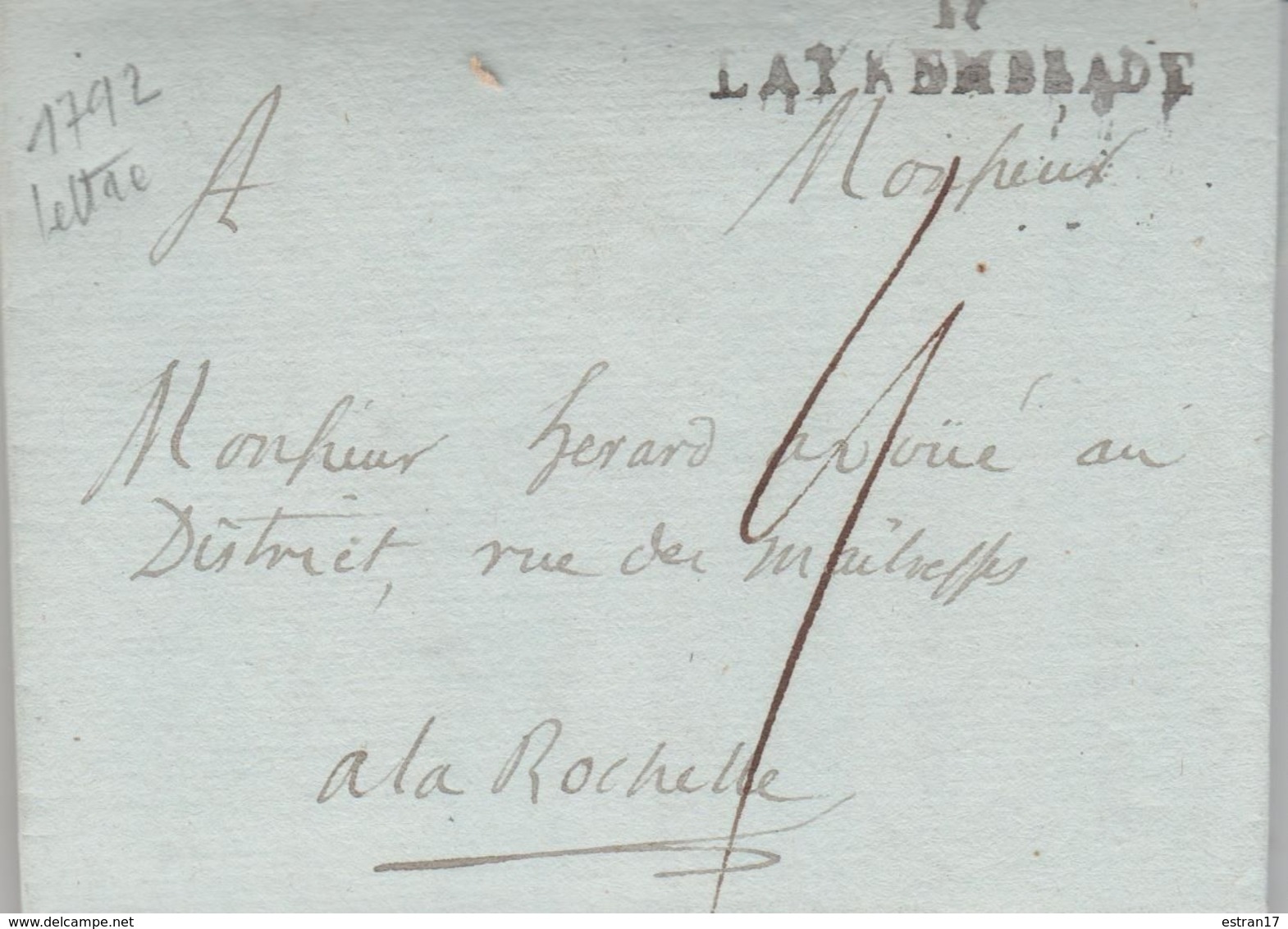 LETTRE 16 LA TREMBLADE 1792 A DESTINATION DE LA ROCHELLE - 1701-1800: Precursors XVIII