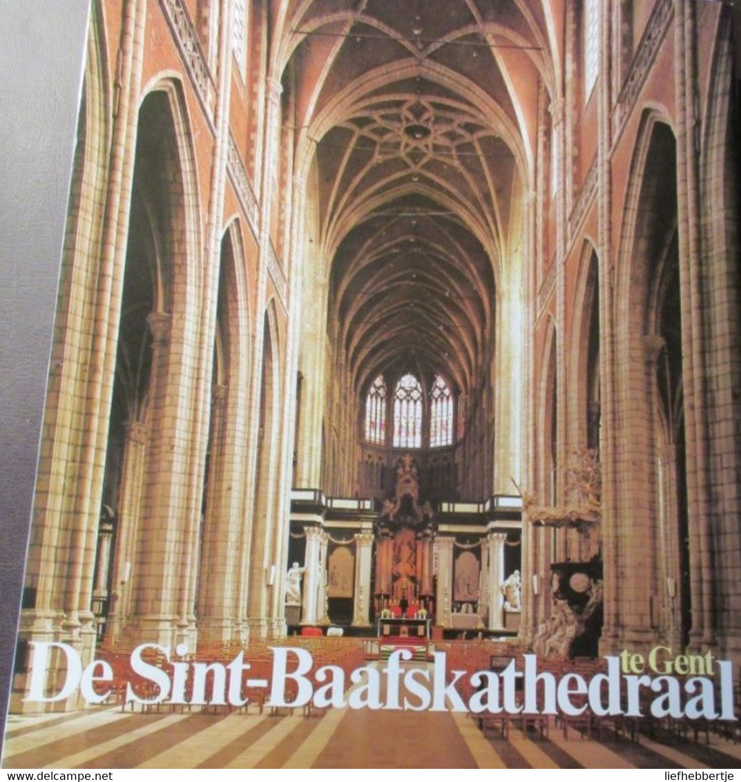 De Sint-Baafskathedraal Te Gent  -  Door F. De Smidt En E. Dhanens - 1980   Yyy - Geschichte