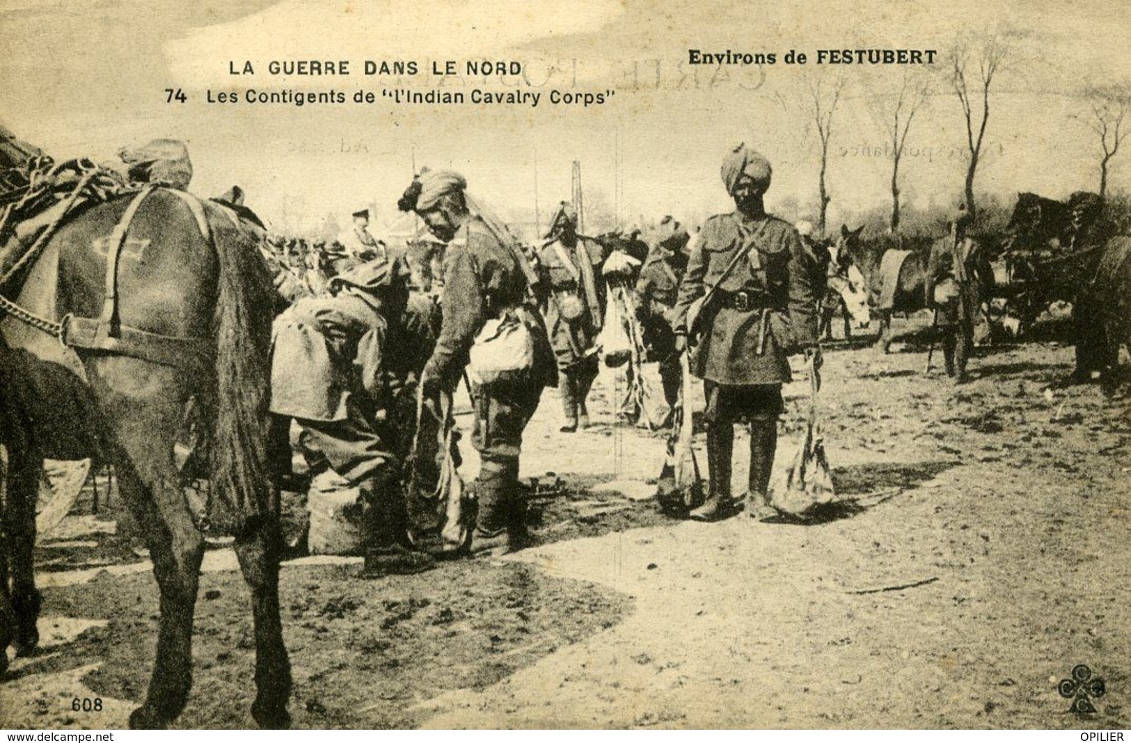 Guerre 14 18 LA GUERRE DANS LE NORD LES CONTINGENTS DE L'INDIAN CAVALRY CORPS FESTUBERT PAS DE CALAIS - Histoire