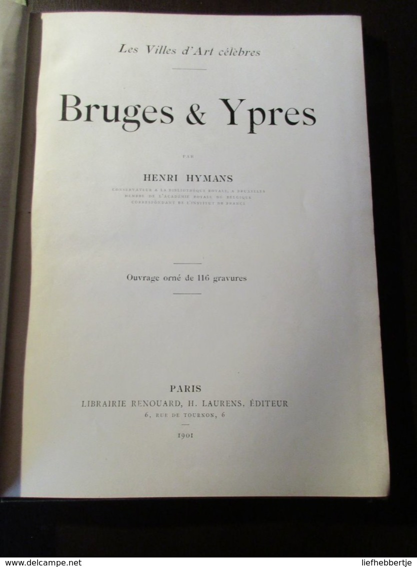 Bruges Et Ypres - Door Henri Hymans  - 1901- Architectuur  -  Brugge En Ieper - Geschichte