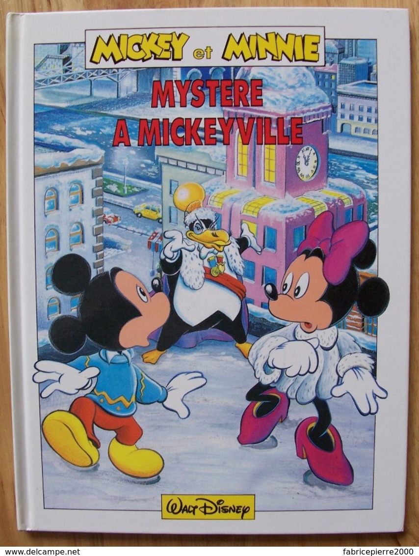 Mickey Et Minnie : Mystère à Mickeyville - Excellent état - Offert Par La Redoute 1991 - Disney