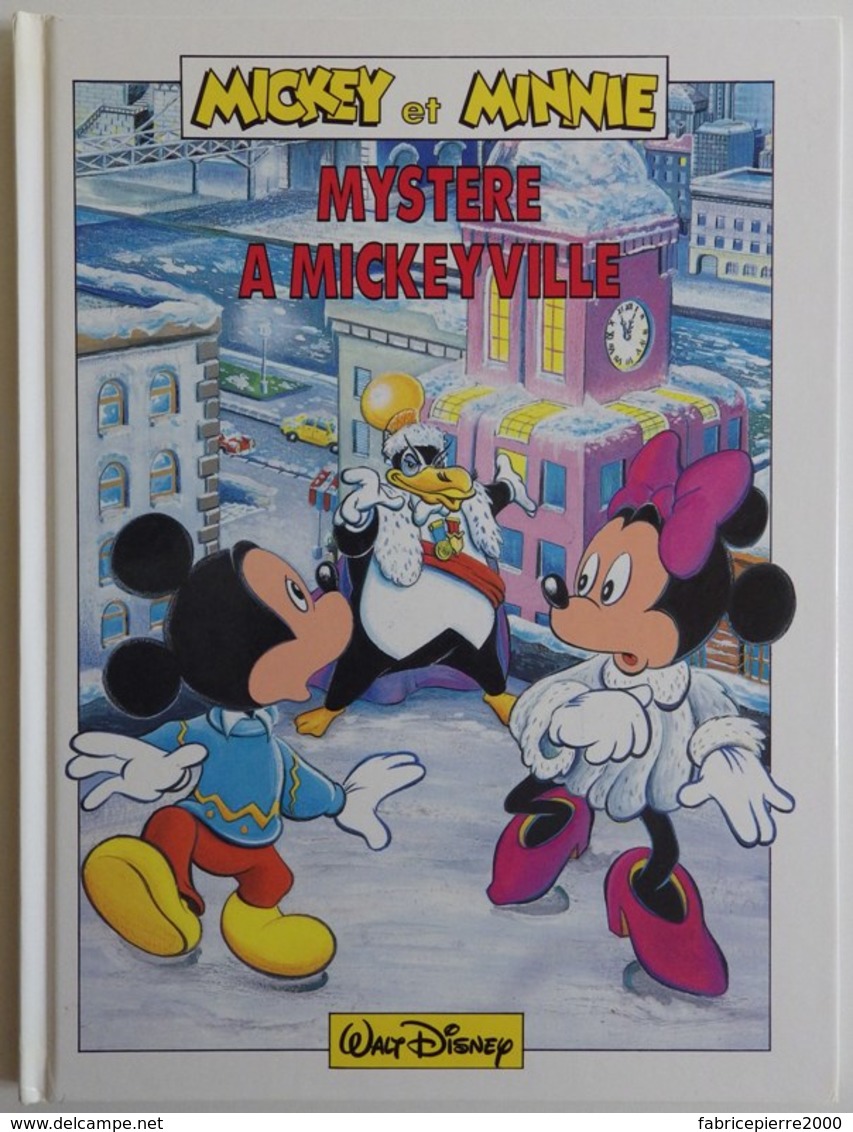 Mickey Et Minnie : Mystère à Mickeyville - Excellent état - Offert Par La Redoute 1991 - Disney