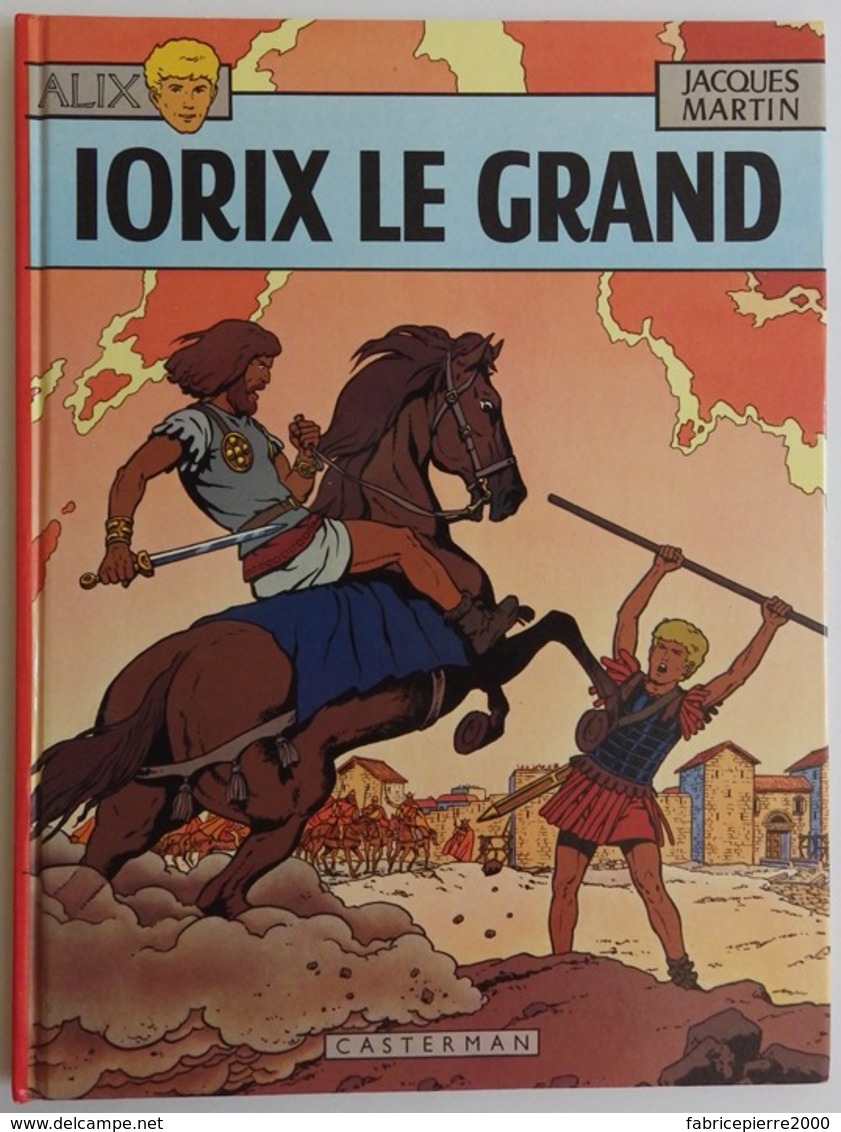 ALIX 9 Iorix Le Grand Par Jacques Martin Excellent état - Alix