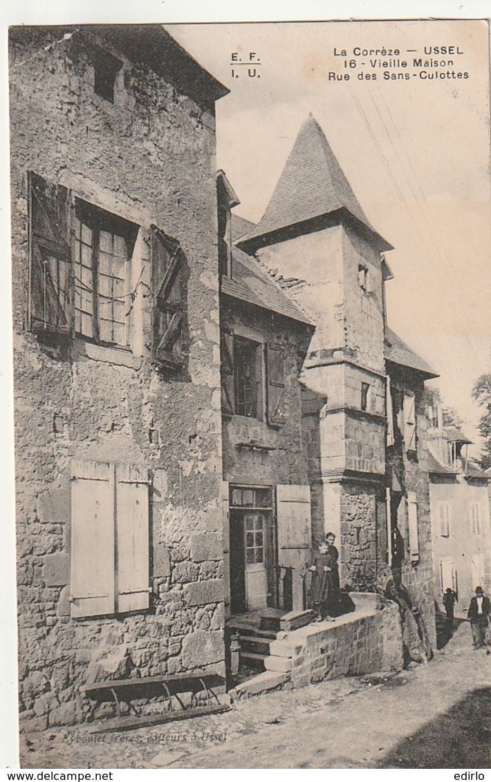 *** 19 ***  USSEL  Rue Des Sans Culottes  Vieille Maison - Neuve TTB - Ussel