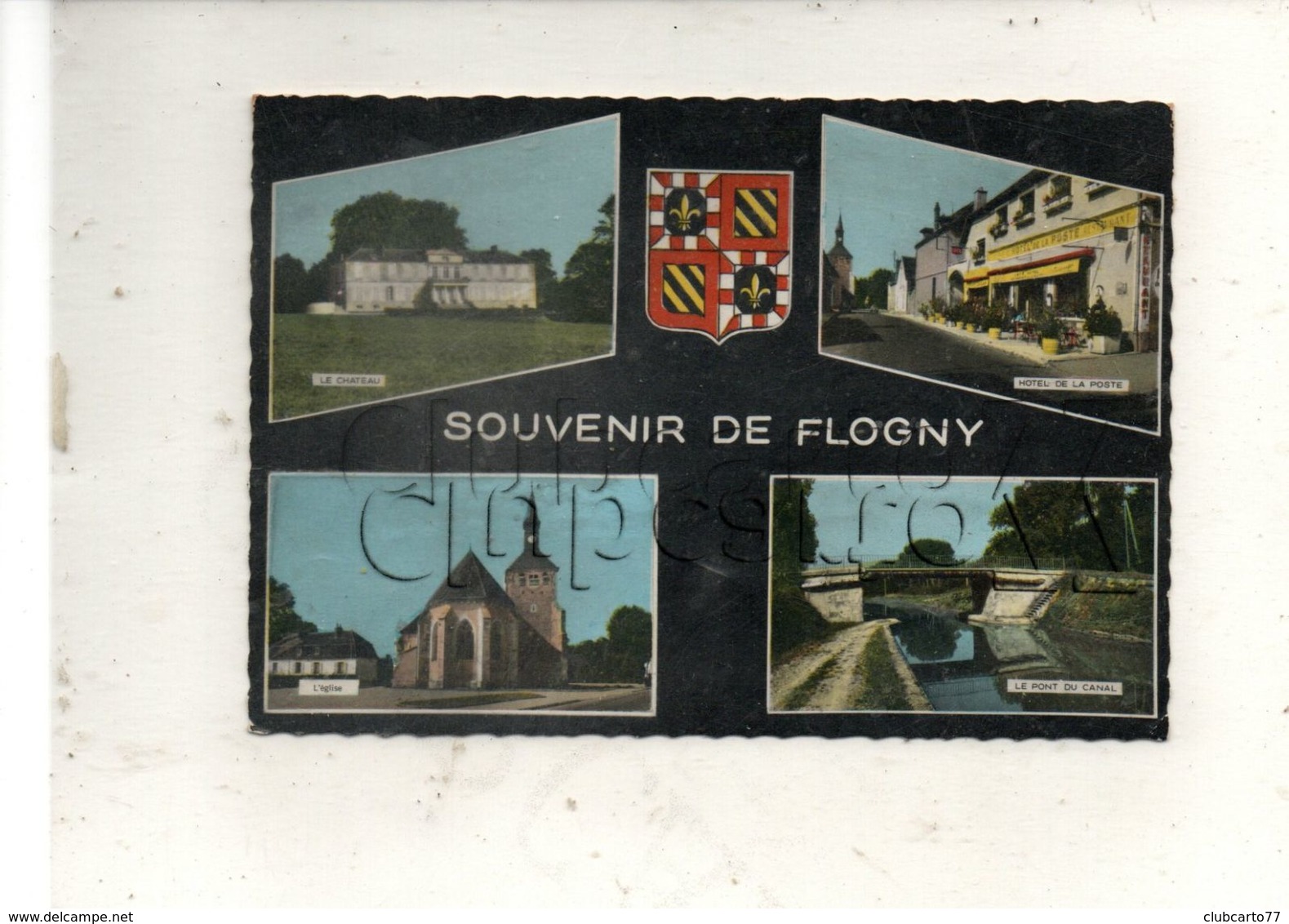 Flogny-la-Chapelle (89) : 4 Vues Avec Blason Dont GP De L'Hôtel De La Poste En 1968 GF. - Flogny La Chapelle