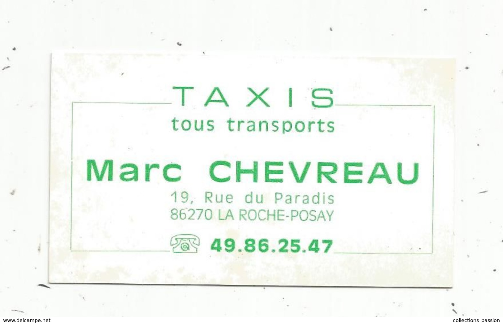 JC , Carte De Visite ,TAXIS MARC CHEVREAU ,86, LA ROCHE POSAY , 2 Scans - Visiting Cards