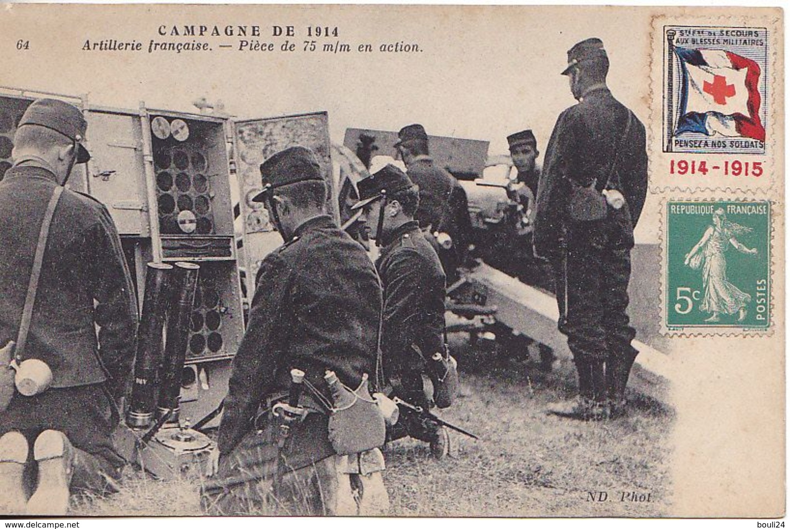 VIL20- CAMPAGNE 1914  ARTILLERIE FRANCAISE PIECE DE 75 MM EN ACTION   TIMBRE SECOURS AUX BLESSES 1914 1915 - Guerre 1914-18