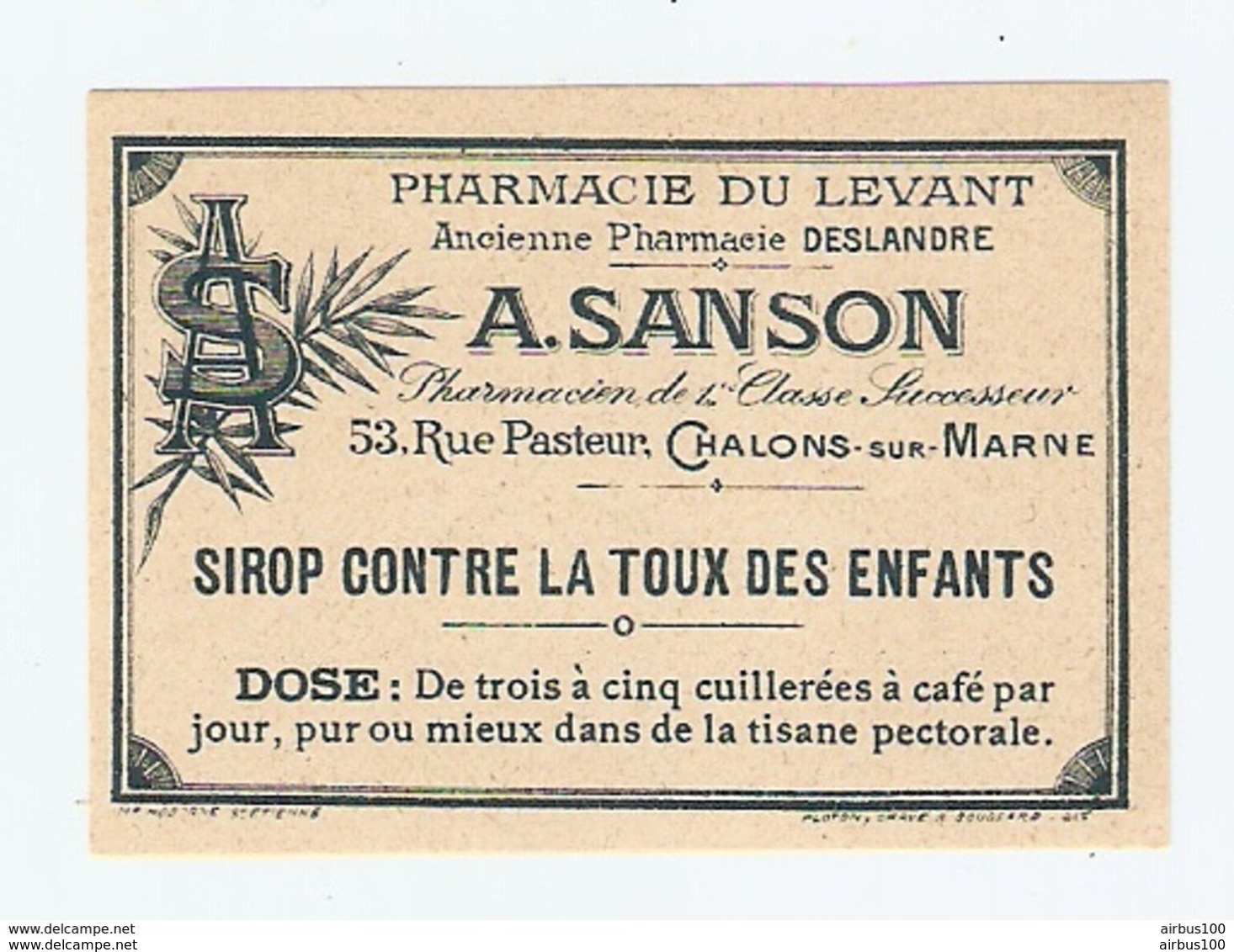 ETIQUETTE MEDICAMENT - SIROP CONTRE LA TOUX ENFANTS - PHARMACIE Du LEVANT A. SANSON CHALONS Sur MARNE - Anc. DESLANDRE - Matériel Médical & Dentaire