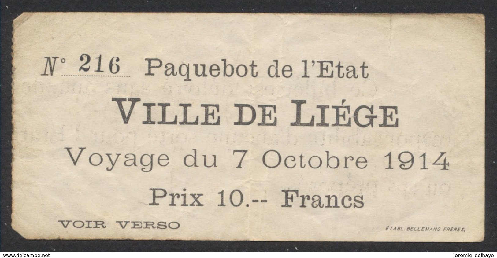 Belgique - Billet Du Paquebot De L'état (n°216) "Ville De Liège", Voyage Du 7 Octobre 1914. Prix : 10Frs / Bon état - Europe