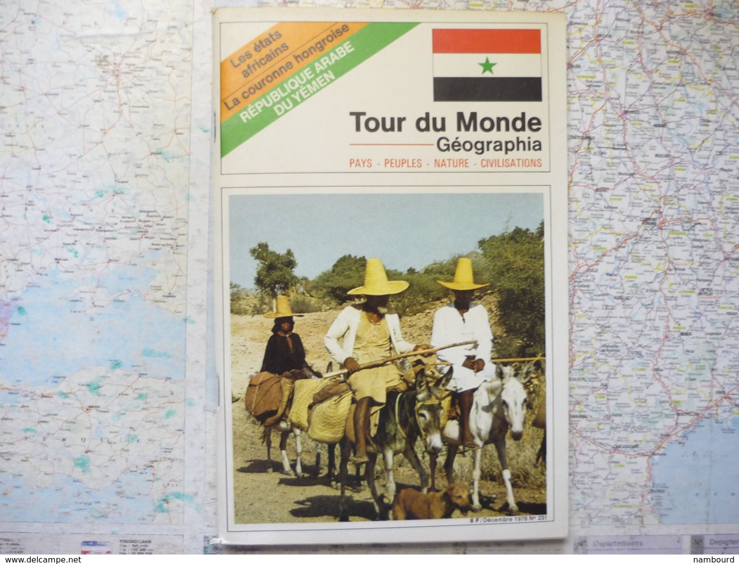 Tour Du Monde N°231 République Arabe Du Yémen - Les états Africains - La Couronne Hongroise Décembre 1978 - Géographie