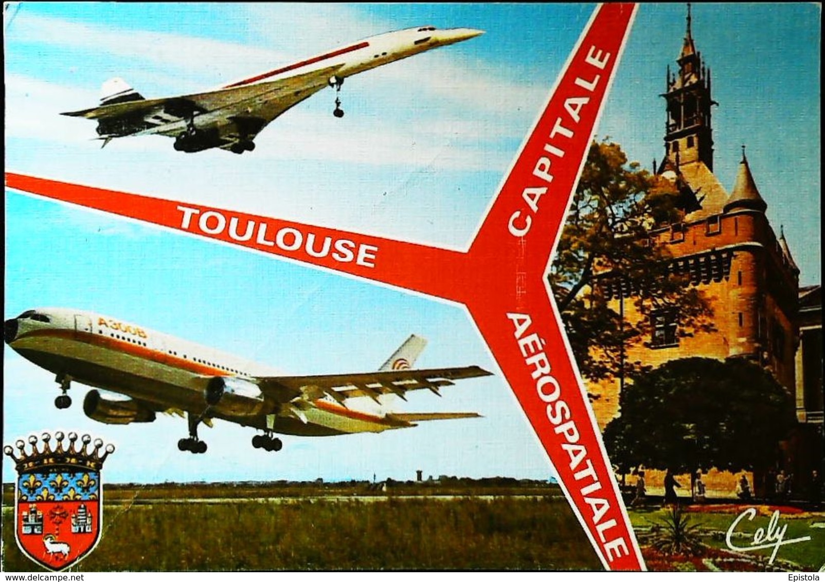Bravo Delta CONCORDE  G-AXDN & AIRBUS A300B- Carte Postale Toulouse - Oblitération 1987 Pour L'emission "Tournez Manège" - Ongevalen