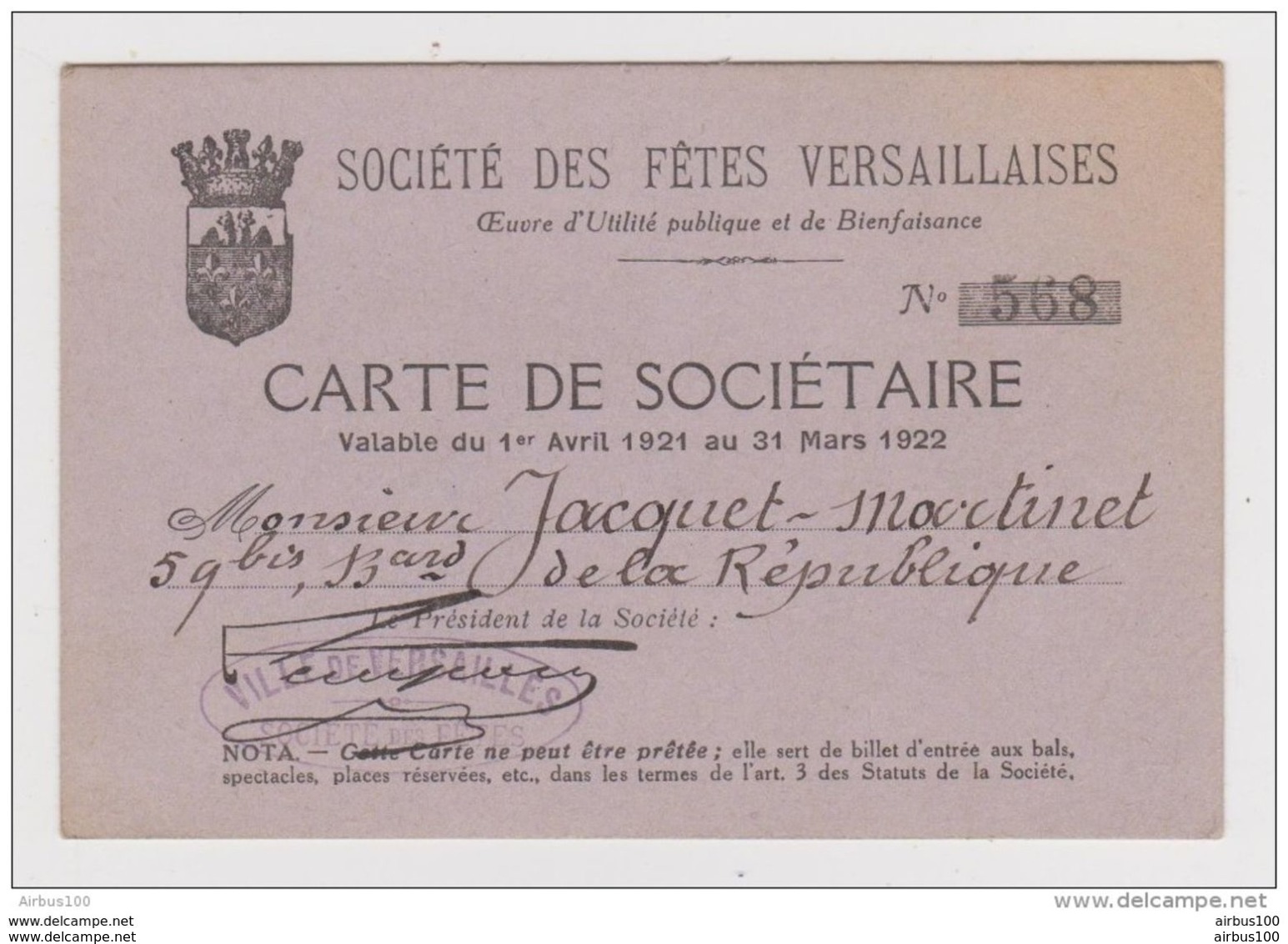 SOCIÉTÉ Des FÊTES VERSAILLAISES - VERSAILLES CARTE De SOCIÉTAIRE Mr JACQUET MARTINET ANNÉE 1921 1922 N° 568 - Sin Clasificación