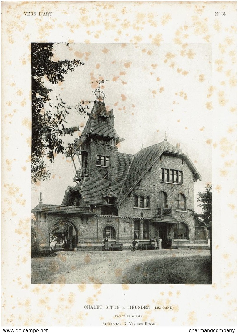 C1910 2 Planches VERS L'ART - Chalet Situé à Heusden Lez Gand  - Architecte J. VAN DEN HENDE - Voir Scan - Architecture