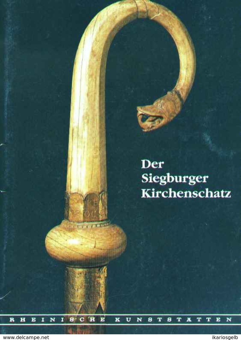 Siegburg B Bonn 1992 " Der Kirchenschatz " Heimatbuch Rheinische Kunststätten - Verein Für Denkmalpflege - Architectuur