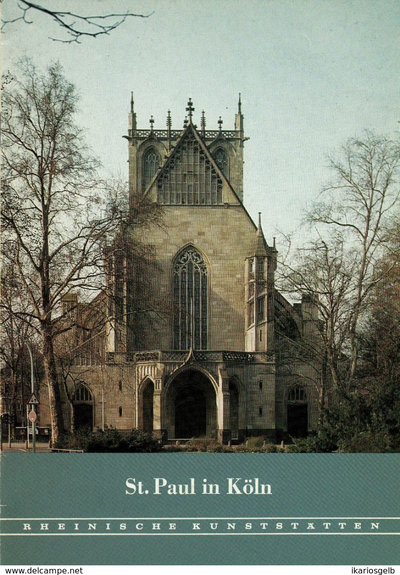 Köln St.Paul 1979 Heimatbuch Rheinische Kunststätten - Verein Für Denkmalpflege - Architectuur