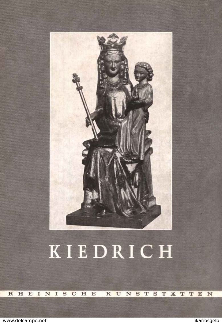 Kiedrich Rheingau Wiesbaden 1973 Heimatbuch Rheinische Kunststätten - Verein Für Denkmalpflege - Architecture
