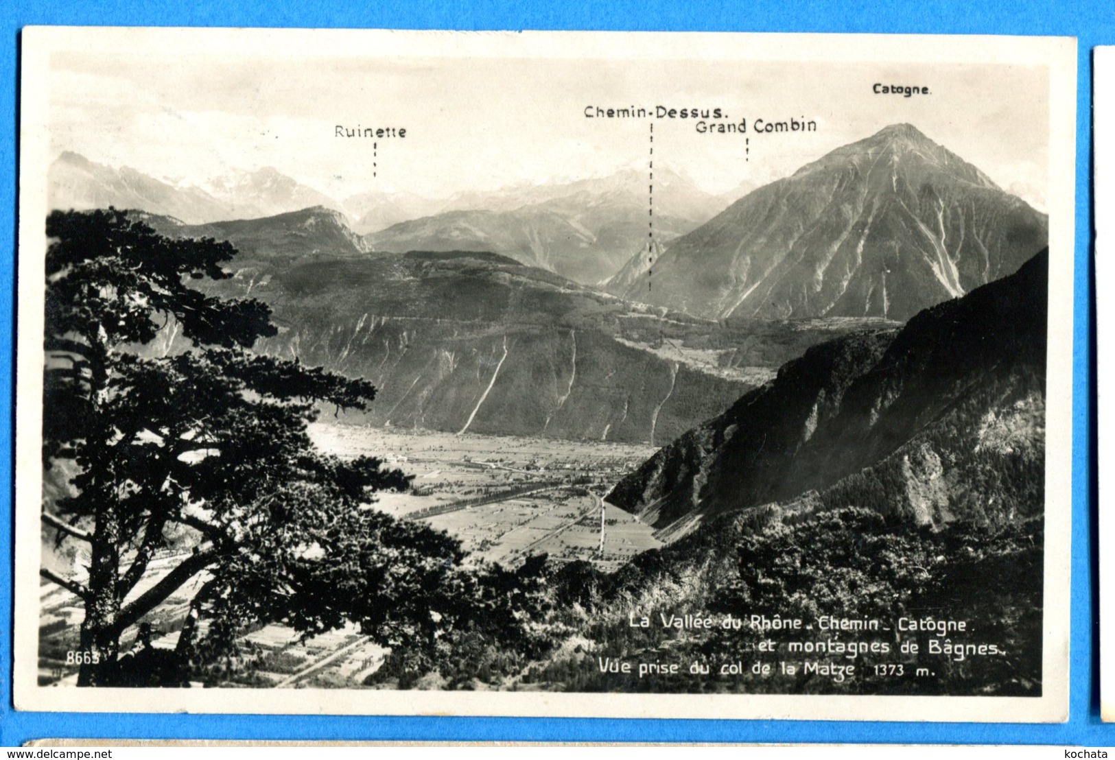 COV1260, La Vallée Du Rhône, Ch. Et Montagnes De Bagnes, Vue Prise Du Col De La Matze, Ruinette, Catogne, Circulée 1930 - Bagnes