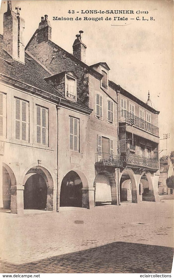 Lons Le Saunier         39        Maison De Rouget De L'Isle         ( Voir Scan) - Lons Le Saunier