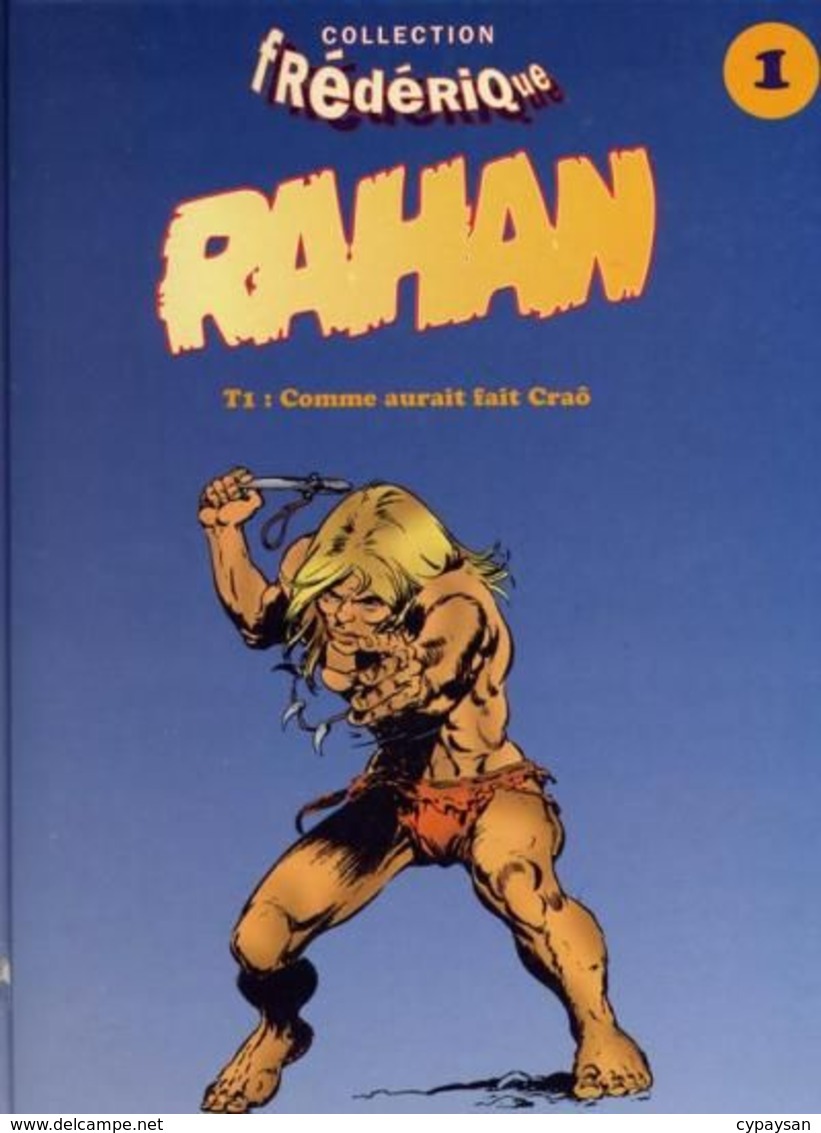 RAHAN T 1 Comme Aurait Fait Craô BE SOLEIL 12/1996 Lecureux Cheret (BI4) - Rahan