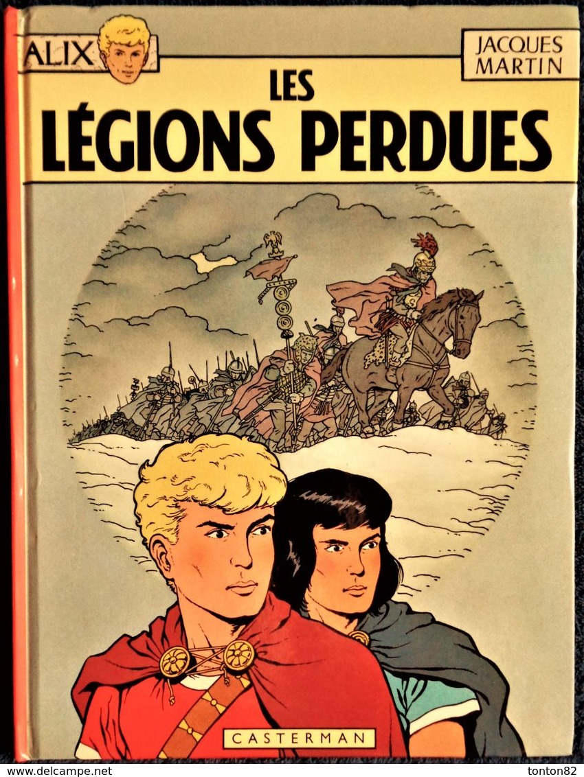 Jacques Martin - ALIX N° 6 - Les Légions Perdues - Casterman - ( 1984 ) . - Alix