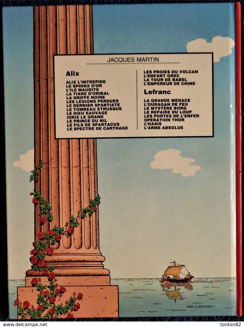 Jacques Martin - ALIX N° 6 - Les Légions Perdues - Casterman - ( 1984 ) . - Alix