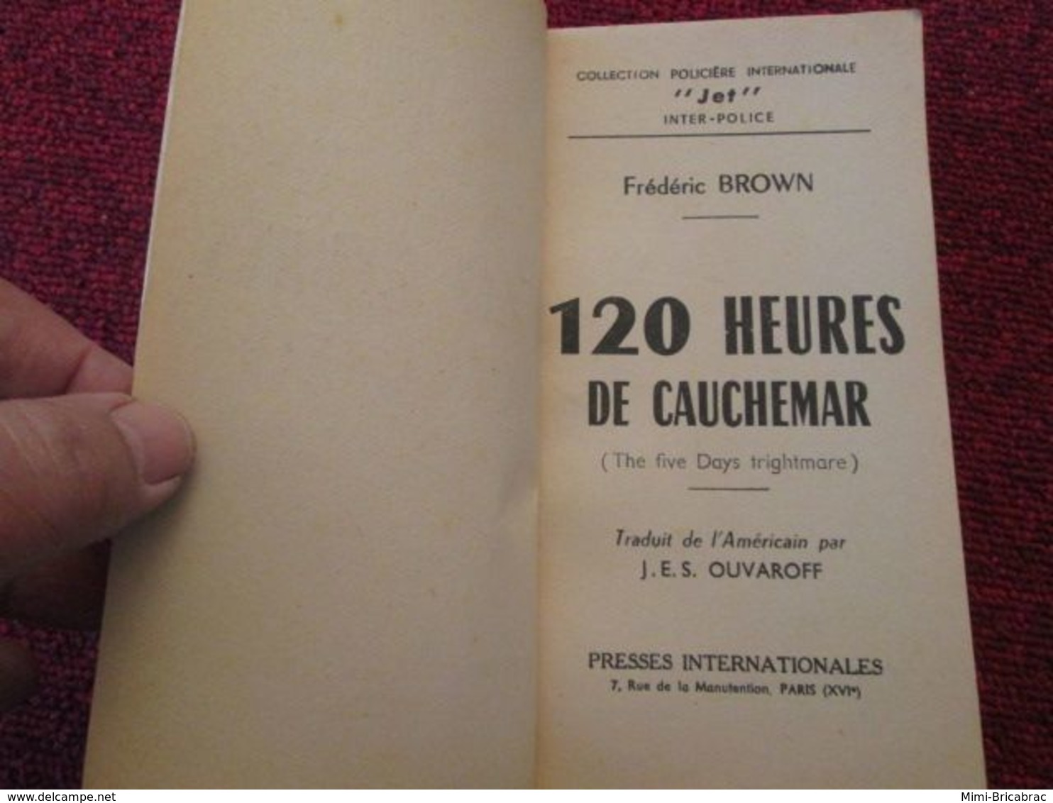 POL2013/1 : ROMAN POLICIER / DOUBLE POLICE INTERNATIONAL N° ? / 1963 120 HEURES DE CAUCHEMAR F BROWN + UNE PIERRE AU COU - Inter Police Choc