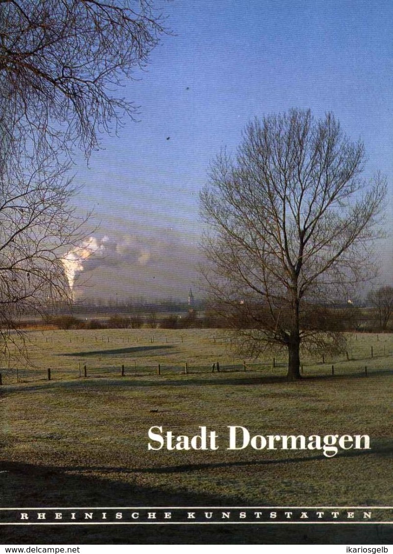 Dormagen B Köln Neuß 1979 Heimatbuch Rheinische Kunststätten - Verein Für Denkmalpflege - Arquitectura