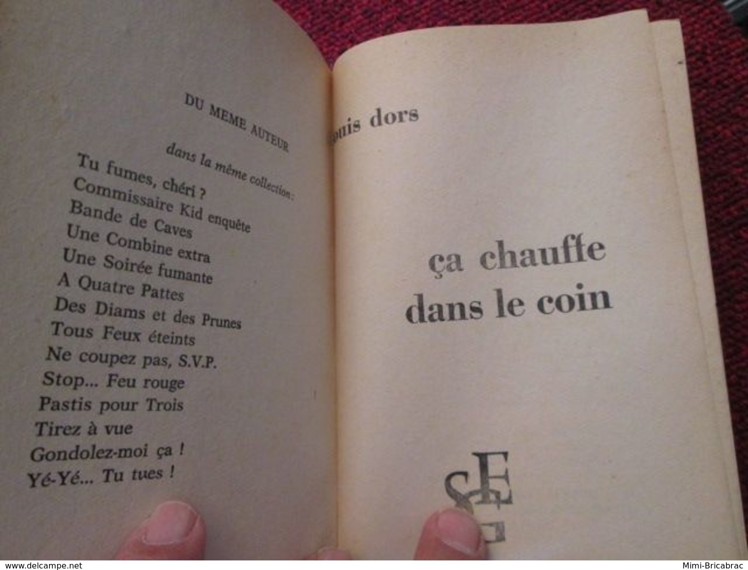 POL3/2013 : POLICIER / EDITIONS SEG INTERPOL N°25 / CA CHAUFFE DANS LE COIN / LOUIS DORS 1964 - S.E.G. Société D'Ed. Générales