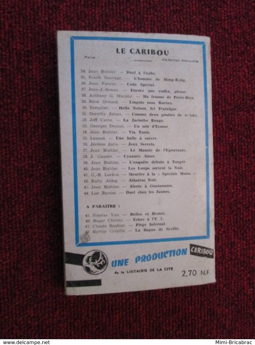 POL2013/1 : ROMAN ESPIONNAGE / EDITIONS CARIBOU N°44 De 1962 / DUEL CHEZ LES JAUNES / LUC BARSAC - Caribou