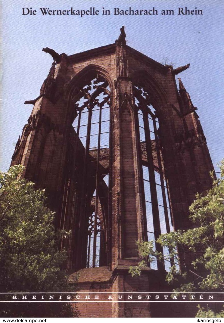 Bacharach Rhein Die Wernerkapelle 1983 Heimatbuch Rheinische Kunststätten - Verein Für Denkmalpflege - Architecture
