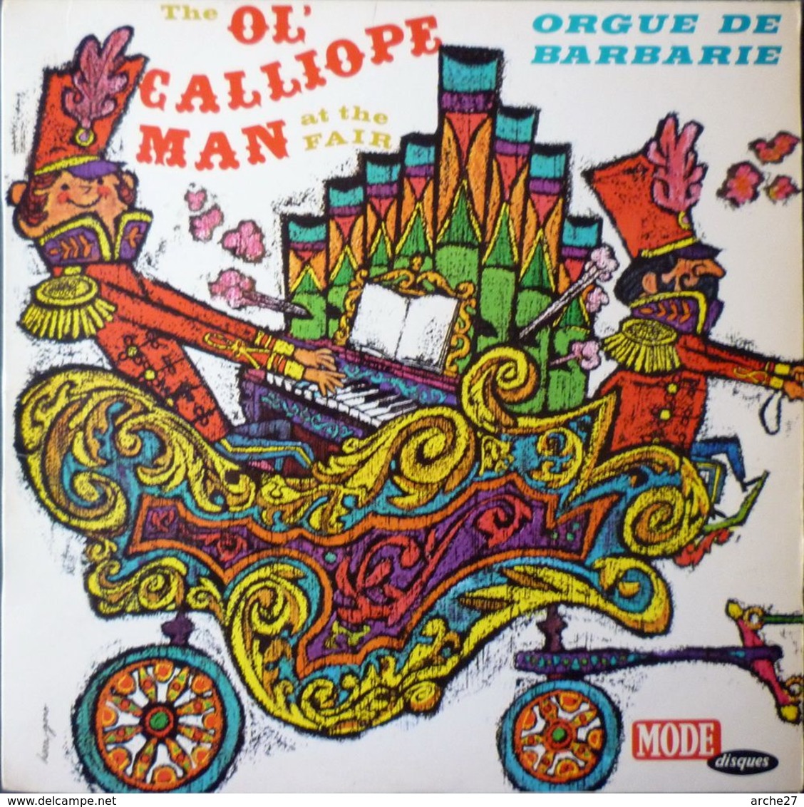 ORGUE DE BARBARIE - LP - 33T - Disque Vinyle - Ol' Galliope Man At The Fair - 9397 - Musicals