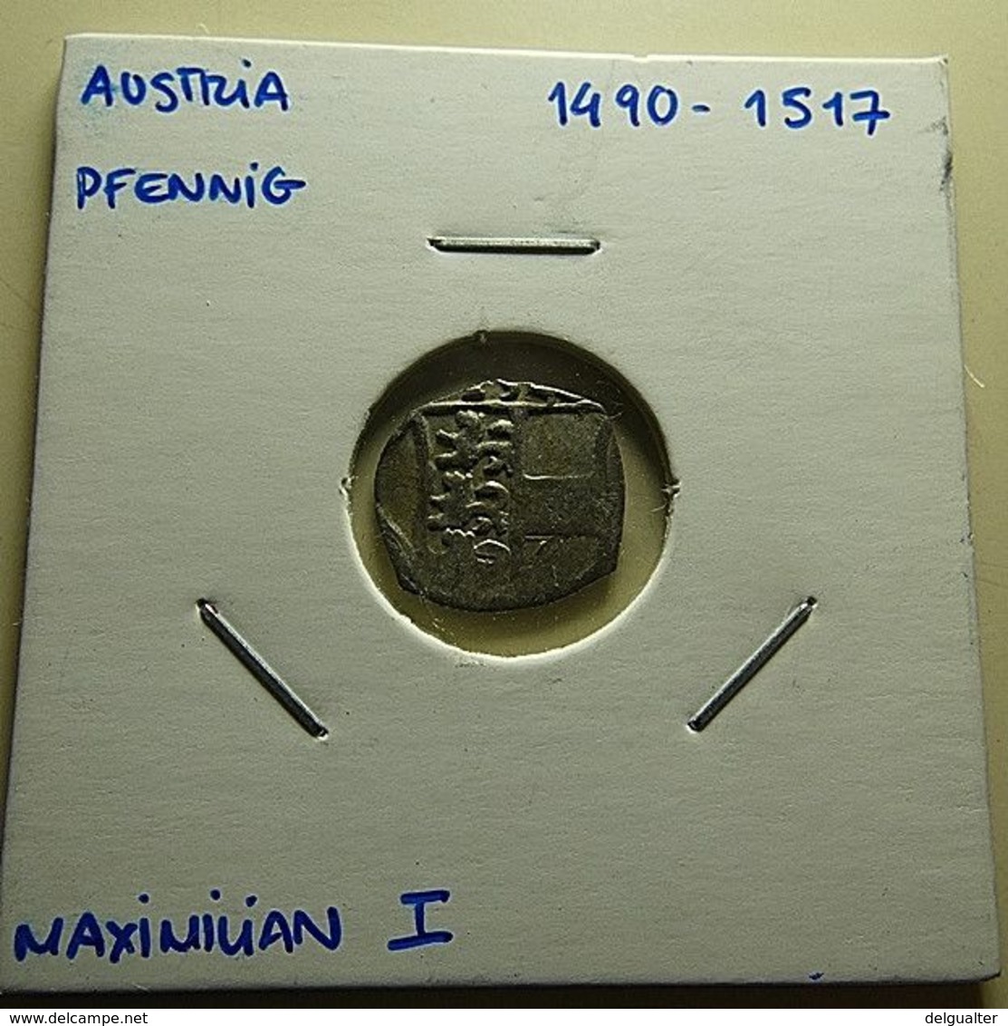 Austria Pfennig Maximilian I 1490-1517 - Autriche