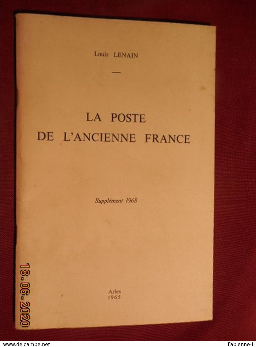 La Poste De L'ancienne France - Edition 1968 - Philatélie Et Histoire Postale