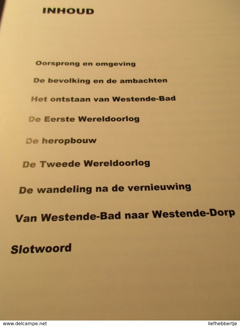 Van Duin Tot Steen : De Oorsprong En Geschiedenis Van Westende - Bad In Woord En Beeld - Door Jean-Pierre Sette - Geschichte