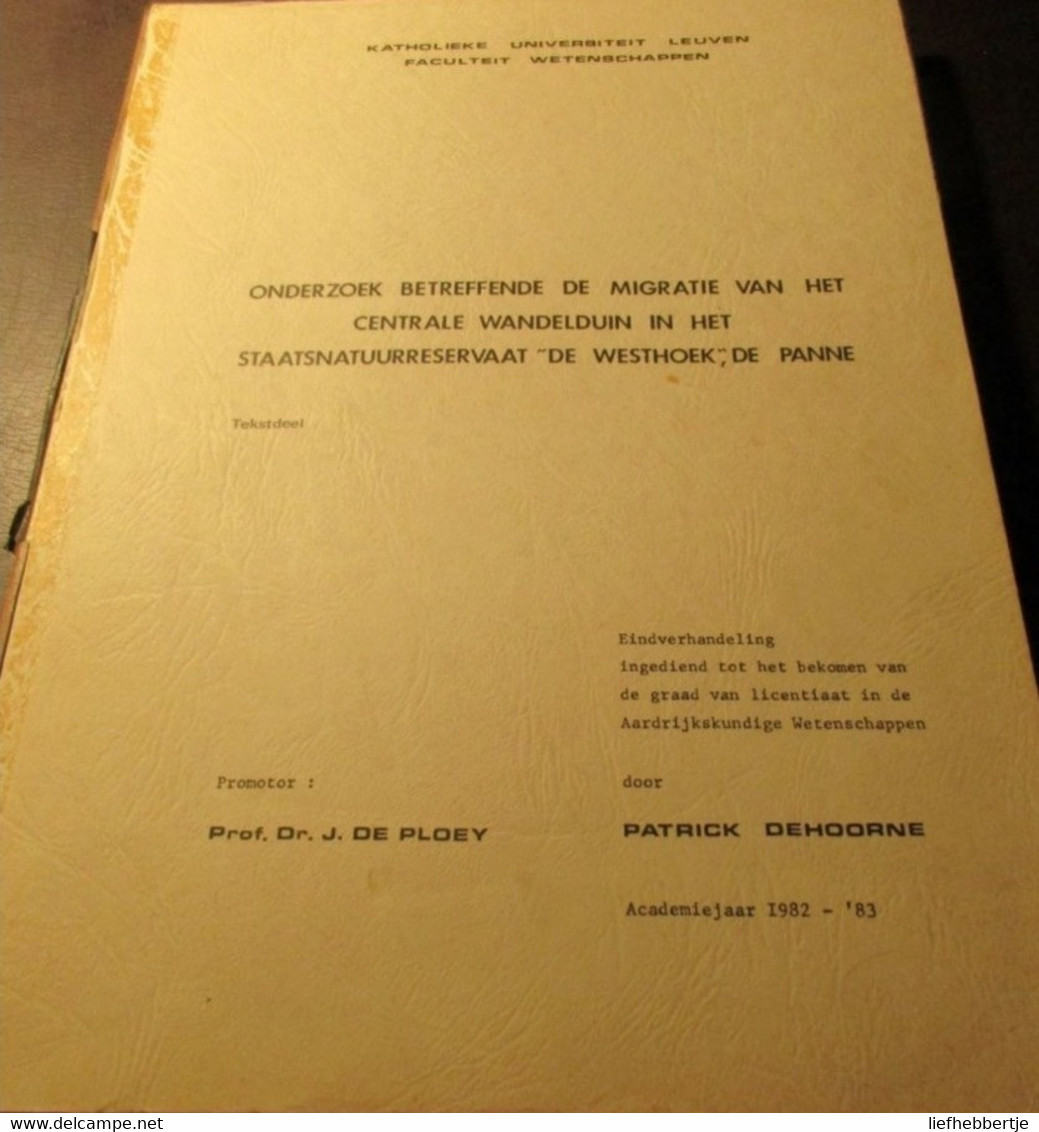 Onderzoek ... Mirgratie Van Het Centrale Wandelduin In Het Staatsnatuurreservaat ' De Westhoek ' In De Panne - Duinen - Geschiedenis