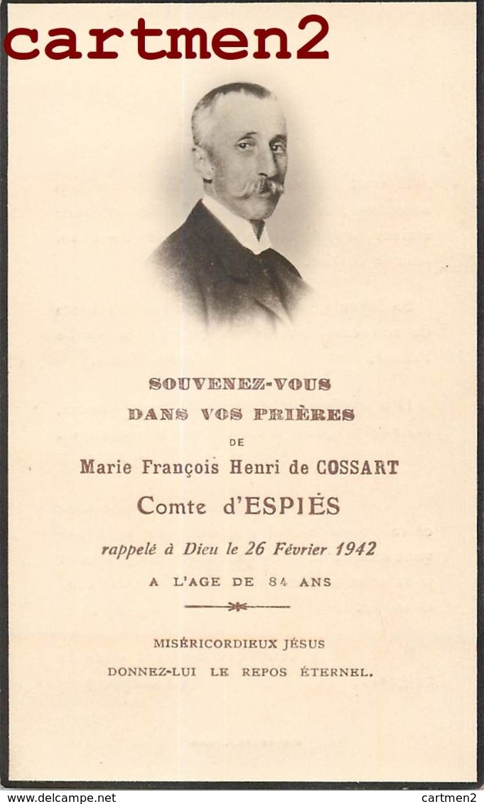 FAIRE-PART DE DECES COMTE D'ESPIES HENRI DE COSSART NOBLESSE FAMILLE ROYALE GENEALOGIE MORTUAIRE - Avvisi Di Necrologio