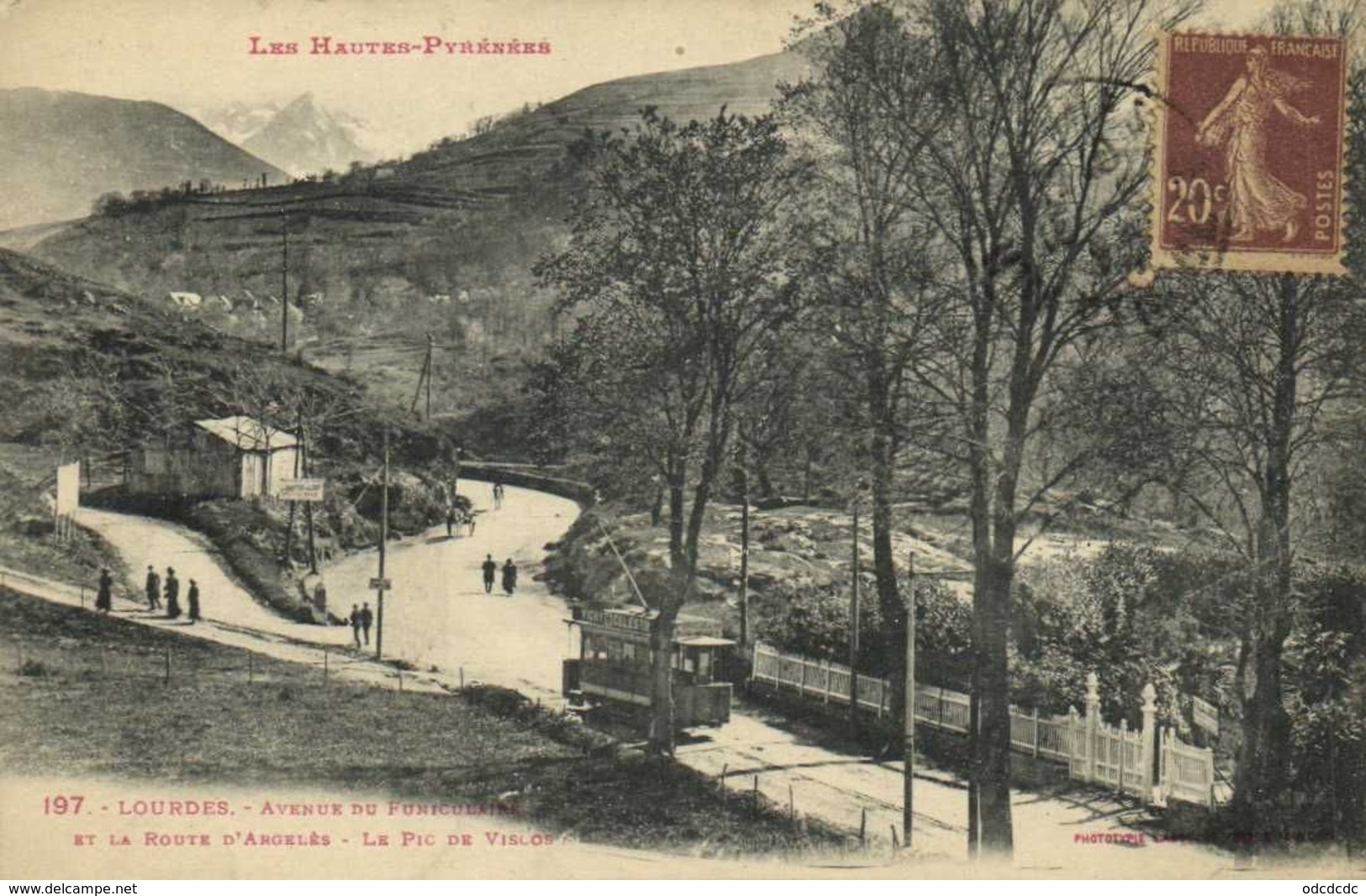 Les Hautes Pyrénées LOURDES  Zvenue Du Funiculaire Et La Route D'Argelès  Le Pic De Viscos  TRAM  Labouche RV - Lourdes